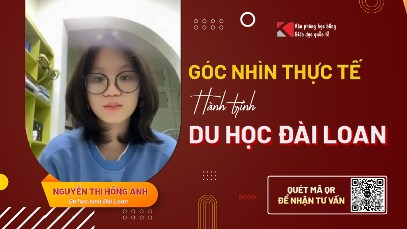 Hồng Ánh chia sẻ lý do chọn du học Đài Loan và hành trình đồng hành cùng văn phòng du học uy tín